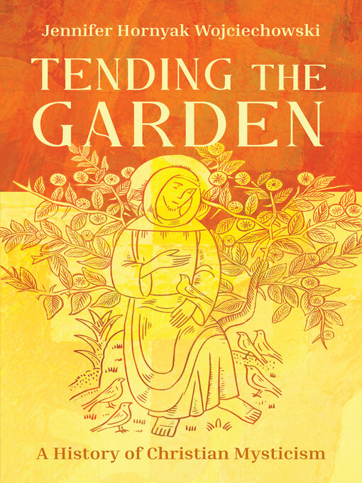 Title details for Tending the Garden by Jennifer Hornyak Wojciechowski - Available